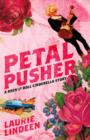 Image for Petal Pusher : A Rock and Roll Cinderella Story