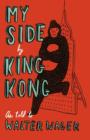 Image for My Side : By King Kong