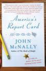 Image for America&#39;s report card: a novel