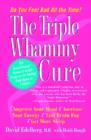 Image for Triple Whammy Cure: The Breakthrough Women&#39;s Health Program for Feeling Good Again in 3 Weeks