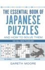 Image for The Essential Book of Japanese Puzzles and How to Solve Them
