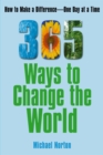 Image for 365 Ways To Change the World