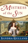 Image for Mistress of the Sun : A Novel