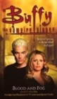 Image for Buffy the Vampire Slayer: Blood and Fog