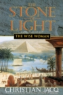 Image for The Stone of Light : Volume 2 : The Wise Woman