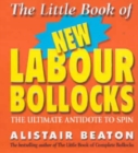Image for The Little Book Of New Labour Bollocks