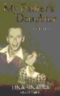 Image for My father&#39;s daughter  : a memoir