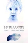 Image for Fatherhood  : an anthology