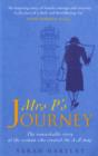 Image for Mrs P&#39;s journey  : the remarkable story of the woman who created the A-Z map