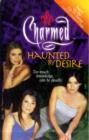 Image for Haunted by desire  : an original novel