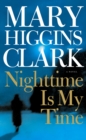 Image for Nighttime Is My Time : A Novel