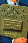 Image for Moses on management: 50 leadership lessons from the greatest manager of all time