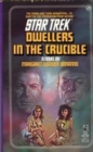 Image for Dwellers in the Crucible