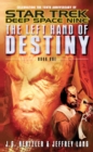 Image for The Left Hand Of Destiny Book One: Star Trek Deep Space Nine
