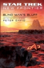 Image for Star Trek: New Frontier: Blind Man&#39;s Bluff