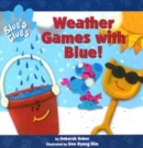 Image for Weather Games with Blue!