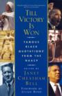 Image for Till victory is won: famous Black quotations from the NAACP