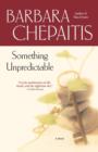 Image for Something unpredictable: a novel