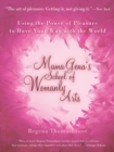 Image for Mama Gena&#39;s school of womanly arts  : using the power of pleasure to have your way with the world