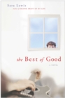 Image for Best of Good: A Novel