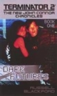 Image for Dark futures : Bk. 1 : Dark Futures