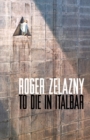 Image for To Die in Italbar