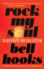 Image for Rock my soul: Black people and self-esteem