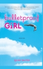 Image for Bulletproof Girl