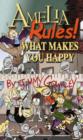 Image for Amelia Rules : Bk. 2 : What Makes You Happy