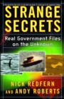 Image for Strange Secrets: Real Government Files on the Unknown