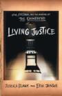 Image for Living Justice : Love, Freedom and the Making of &quot;The Exonerated&quot;