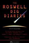 Image for The Roswell Dig Diaries