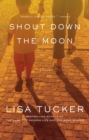 Image for Shout Down the Moon