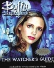 Image for Buffy the vampire slayer  : the watcher&#39;s guideVol. 3 : v.3