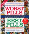 Image for Worst Pills, Best Pills: A Consumer&#39;s Guide to Avoiding Drug-Induced    Death or Illness