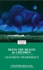 Image for Bless the Beasts &amp; Children