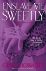 Image for Enslave Me Sweetly