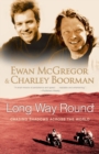 Image for Long Way Round : Chasing Shadows Across the World