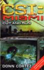 Image for CSI: Miami: Cut and Run : CSI: Miami