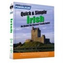 Image for Pimsleur Irish Quick &amp; Simple Course - Level 1 Lessons 1-8 CD : Learn to Speak and Understand Irish (Gaelic) with Pimsleur Language Programs