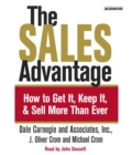 Image for The Sales Advantage : How to Get it, Keep it, and Sell More Than Ever