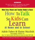 Image for How to Talk So Kids Can Learn