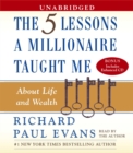 Image for Five Lessons a Millionaire Taught Me About Life and Wealth