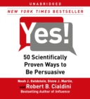 Image for Yes! : 50 Scientifically Proven Ways to Be Persuasive