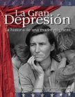 Image for La Gran Depresiâon: la historia de una madre migrante