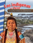 Image for Los indâigenas del oeste: la lucha contra los elementos