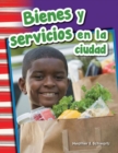 Image for Bienes y servicios en la ciudad Read-along eBook