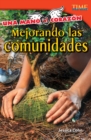 Image for Una mano al corazon: Mejorando las comunidades Read-along ebook