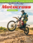 Image for Spectacular Sports. Motocross : Rational Numbers
