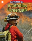 Image for Enfrentar los incendios forestales